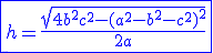 3$\blue\fbox{h=\frac{\sqrt{4b^2c^2-(a^2-b^2-c^2)^2}}{2a}}